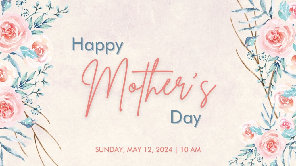 Mother’s Day 2024